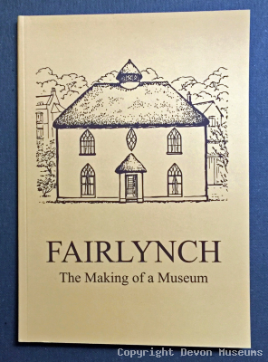 Fairlynch , The Making of a Museum product photo